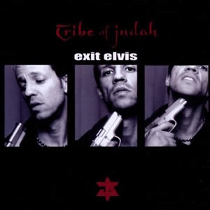Tribe-of-Judah Exit-Elvis